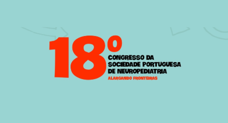 18.º Congresso da Sociedade Portuguesa de Neuropediatria