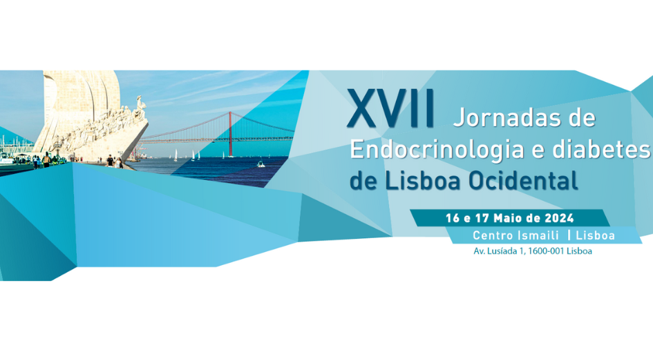 XVII Jornadas de Endocrinologia de Lisboa Ocidental