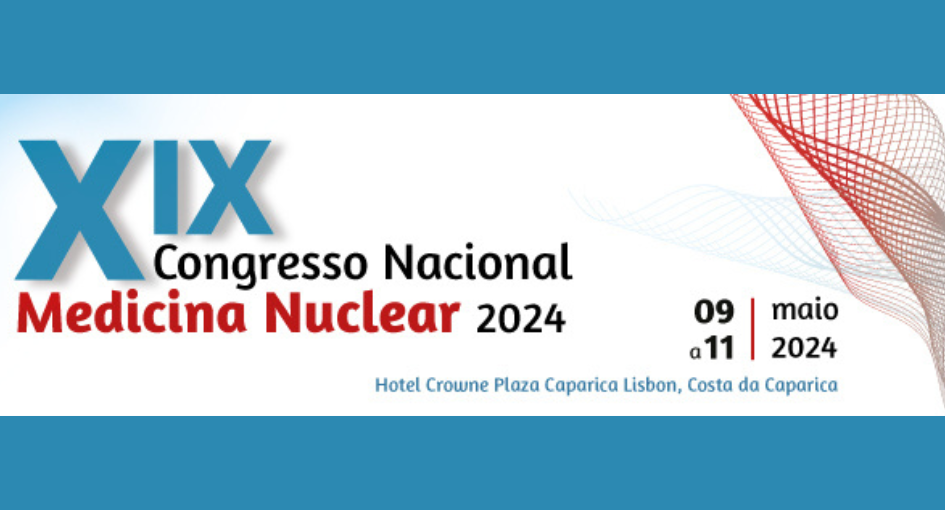 XIX Congresso Nacional de Medicina Nuclear 2024
